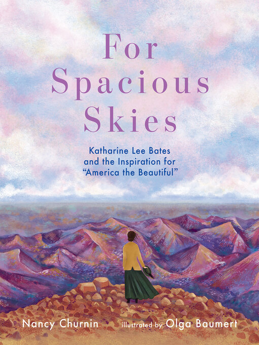 Title details for For Spacious Skies by Nancy Churnin - Available